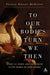 To Our Bodies Turn We Then: Body as Word and Sacrament in the Works of John Donne by Felecia Wright McDuffie