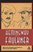 Hemingway and Faulkner in Their Time by Earl Rovit