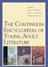 The Continuum Encyclopedia of Young Adult Literature by Bernice E. Cullinan