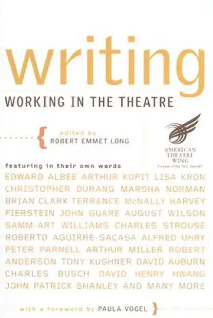 Writing: Working in the Theatre by Robert Emmet Long