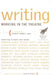 Writing: Working in the Theatre by Robert Emmet Long