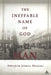 The Ineffable Name of God: Man by Abraham Joshua Heschel