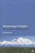 Morphology in English: Word Formation in Cognitive Grammar by Zeki Hamawand
