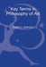 Key Terms in Philosophy of Art by Tiger C. Roholt