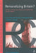 Remoralizing Britain?: Political, Ethical and Theological Perspectives on New Labour by Peter Manley Scott