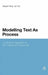 Modelling Text as Process: A Dynamic Approach to Efl Classroom Discourse by Xueyan Yang