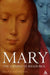 Mary: The Complete Resource by Daphne (University of Washington) Mackey