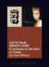 Let's Talk about Love: A Journey to the End of Taste by Carl Wilson