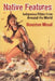 Native Features: Indigenous Films from Around the World by Houston Wood
