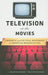 Television at the Movies: Cinematic and Critical Approaches to American Broadcasting by Jon Nelson Wagner