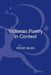 Victorian Poetry in Context by Rosie Miles