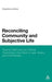 Reconciling Community and Subjective Life: Trauma Testimony as Political Theorizing in the Work of Jean Amry and Imre Kertsz by Magdalena Zolkos