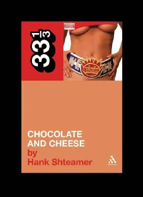 Chocolate and Cheese by Hank Shteamer