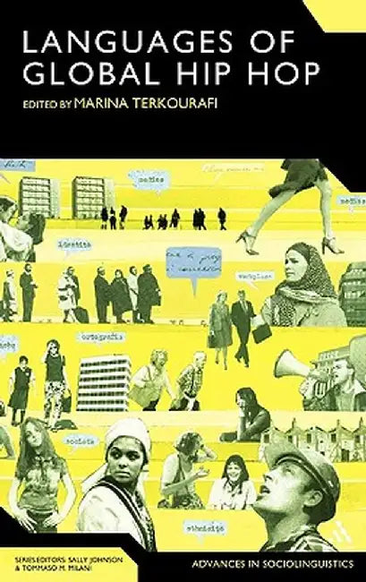 The Languages of Global Hip Hop by Marina Terkourafi