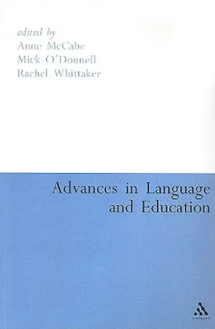 Advances in Language and Education by Anne McCabe