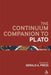The Continuum Companion to Plato by Gerald A. Press