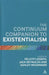 Continuum Companion to Existentialism by Felicity Joseph