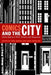 Comics and the City: Urban Space in Print, Picture and Sequence by Jorn Ahrens