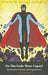 Do the Gods Wear Capes?: Spirituality, Fantasy, and Superheroes by Ben Saunders