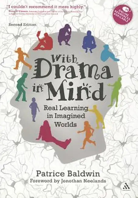 With Drama in Mind: Real Learning in Imagined Worlds by Patrice Baldwin