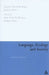 Language, Ecology and Society: A Dialectical Approach by Jorgen Christian Bang