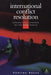 International Conflict Resolution by Charles Hauss