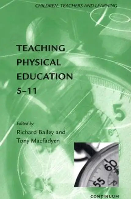 Teaching Physical Education 5-11 by Tony McFadyen