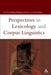 Lexicology and Corpus Linguistics by M. A. K. Halliday
