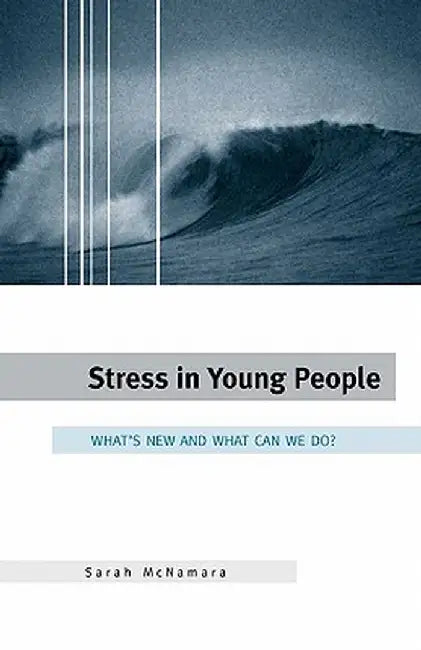 Stress in Young People by Sarah MacNamara