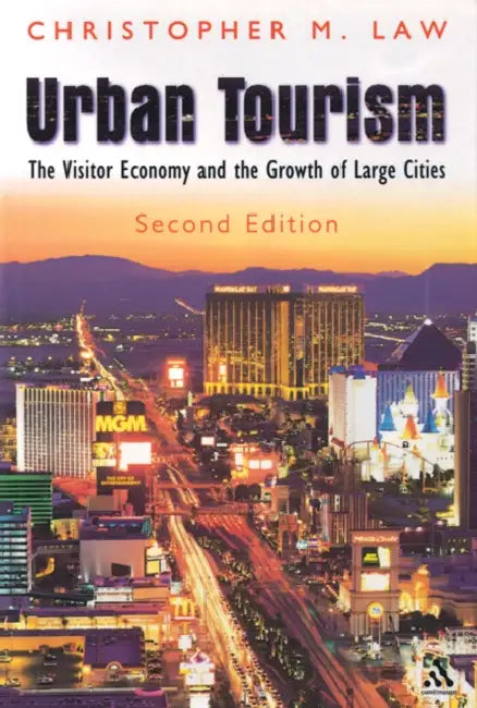 Urban Tourism by Chris (University of Salford) Law