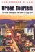 Urban Tourism by Chris (University of Salford) Law