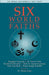 Six World Faiths by W. Owen Cole