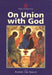 On Union With God by Albert The Great