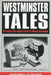 Westminster Tales: The Twenty-First-Century Crisis in Political Journalism by Steve Barnett