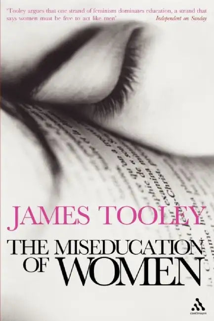 The Miseducation of Women by James Tooley