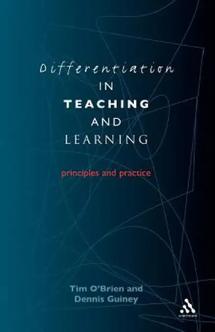Differentiation in Teaching and Learning by Tim O'Brien