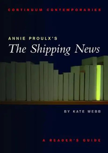 Annie Proulx's the Shipping News by Aliki Varvogli