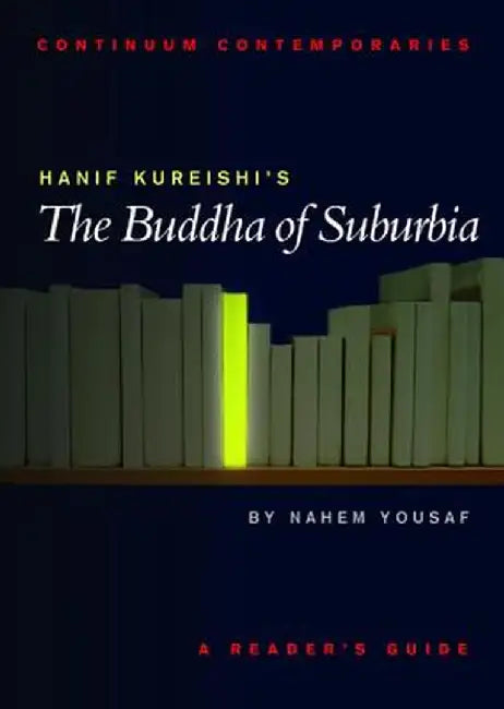 Hanif Kureishi's the Buddha of Suburbia by Nahem Yousaf