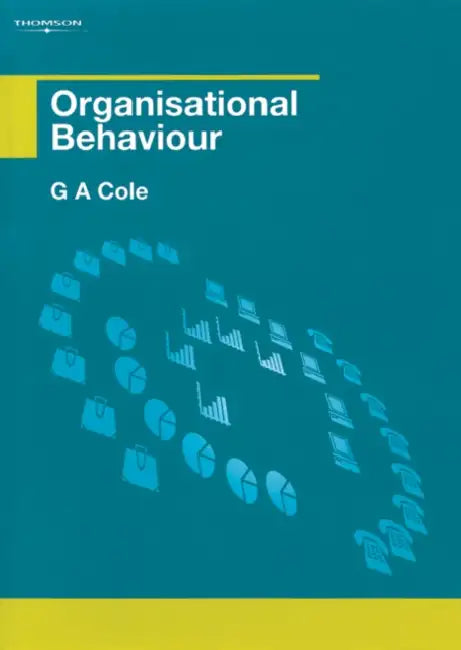 Organisational Behaviour by Gerald (Non-Executive Director) Cole