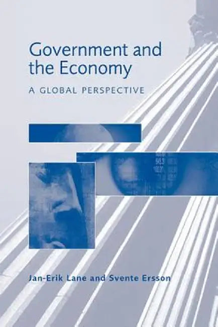 Government and the Economy by Jan-Erik Lane