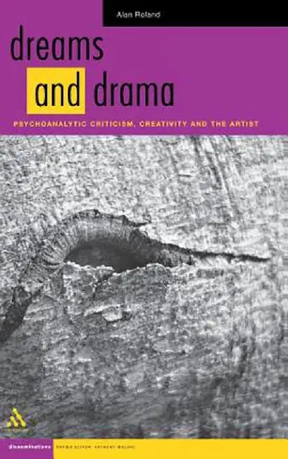 Dreams and Dramas by Alan Roland
