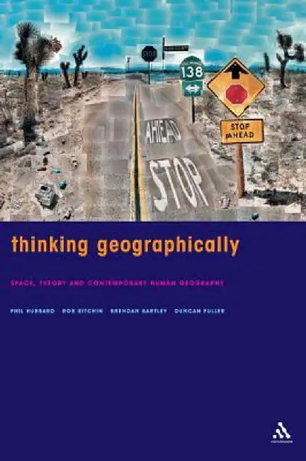Thinking Geographically by Brendan Bartley