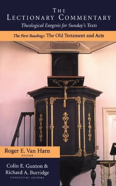 Commentary on the Lectionary: The Old Testament and Acts by Colin E. Gunton