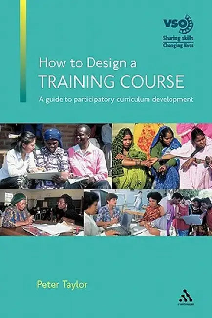 How to Design a Training Course by Peter Taylor