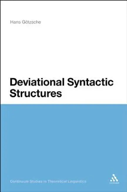 Deviational Syntactic Structures by Hans Gotzsche