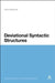 Deviational Syntactic Structures by Hans Gotzsche