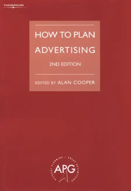 How to Plan Advertising by Cooper, Alan Cooper