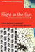 Flight to the Sun by Roger Bray