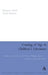 Coming of Age in Children's Literature: Growth and Maturity in the Work of Phillippa Pearce, Cynthia Voigt and Jan Mark by Margaret Meek Spencer