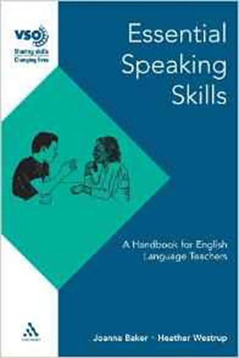 Essential Speaking Skills: A Handbook for English Language Teachers